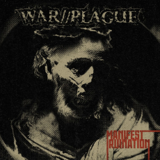 WAR//PLAGUE – Manifest Ruination LP
